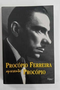 Procópio Ferreira Apresenta Procópio - Procópio Ferreira