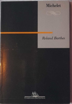 Michelet - Roland Barthes