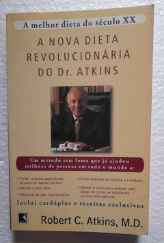 A Nova Dieta Revolucionaria Do Dr. Atkins - Robert C. Atkins