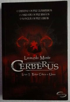 Cerberus - Livro: Entre Cobras E Ursos - Leonardo Monte