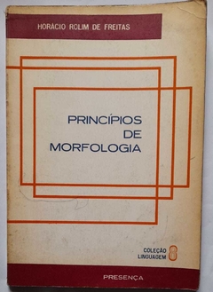 Principios De Morfologia - Horacio Rolim De Freitas