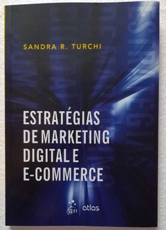 Estrategias de Marketing Digital E-Commerce - Sandra R. Turchi