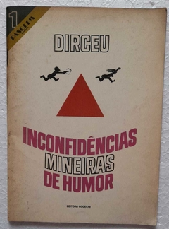 Inconfidencias Mineiras De Humor - Dirceu