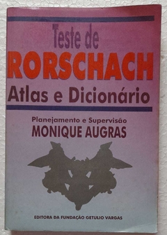 Teste De Rorschach Atlas E Dicionario - Monique Augras