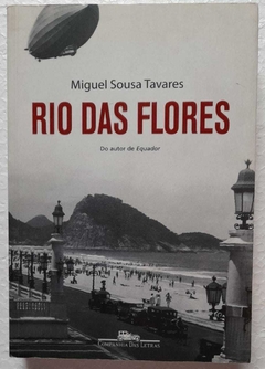 Rio Das Flores - Miguel Sousa Tavares