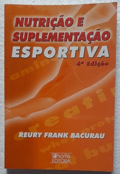 Nutriçao E Suplementaçao Esportiva - Reury Frank Bacurau