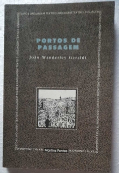 Portos De Passagem - João Wanderley Geraldi