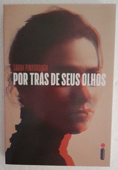 Por Tras De Seus Olhos - Sarah Pinborough