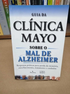 Guia Da Clínica Mayo sobre O Mal De Alzheimer - Ronald Petersen