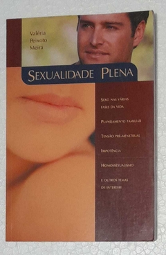 Sexualidade Plena - Valeria Peixoto Meira