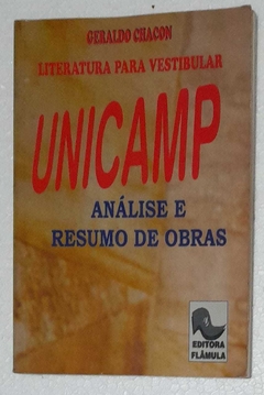 Literatura Para Vestibular Unicamp - Analise E Resumo De Obras - Geraldo Chacon