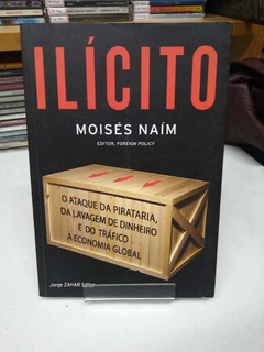 Ilícito - Moisés Naím