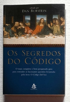 Os Segredos Do Codigo - Dan Burstein