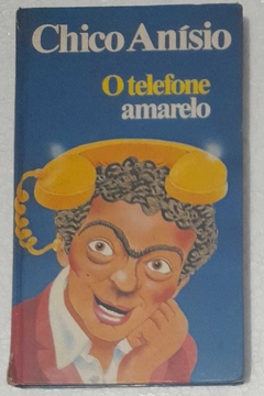 O Telefone Amarelo - Chico Anisio