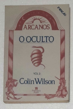 O Oculto Vol. 2 - Colin Wilson