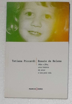 Ensaio De Helena - Tatiana Piccardi