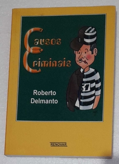 Causos Criminais - Roberto Delmanto (Autografado)
