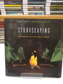 Storyscaping - Stop Creating Ads, Atart Creating Worlds - Gaston Legorburu & Darren Mccoll