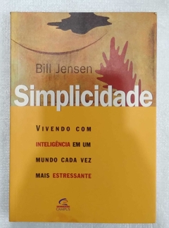 Simplicidade - Bill Jensen