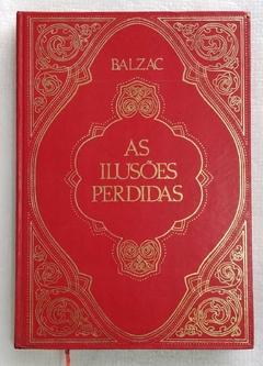 As Ilusões Perdidas - Honore De Balzac