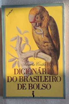 Dicionário Do Brasileiro De Bolso - Teixeira Coleho