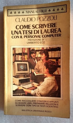 Come Scrivere Una Tesi Di Laura Con Il Personal Computer - Claudio Pozzou