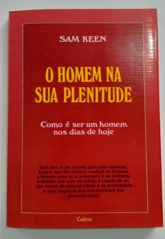 O Homem Na Sua Plenitude - Sam Keen