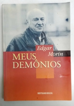 Meus Demônios - Edgar Morin