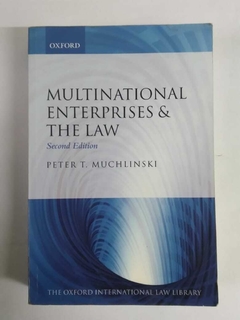 Multinational Enterprises E The Law - Second Edition - Peter T Muchlinski