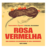 Livro Rosa vermelha