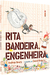 Livro Rita Bandeira, Engenheira - Coleção Jovens Pensadores