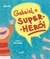 Livro Gabriel, O Super-Herói