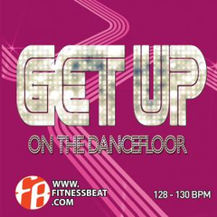Get Up On The Dancefloor 128-130 bpm - buy online
