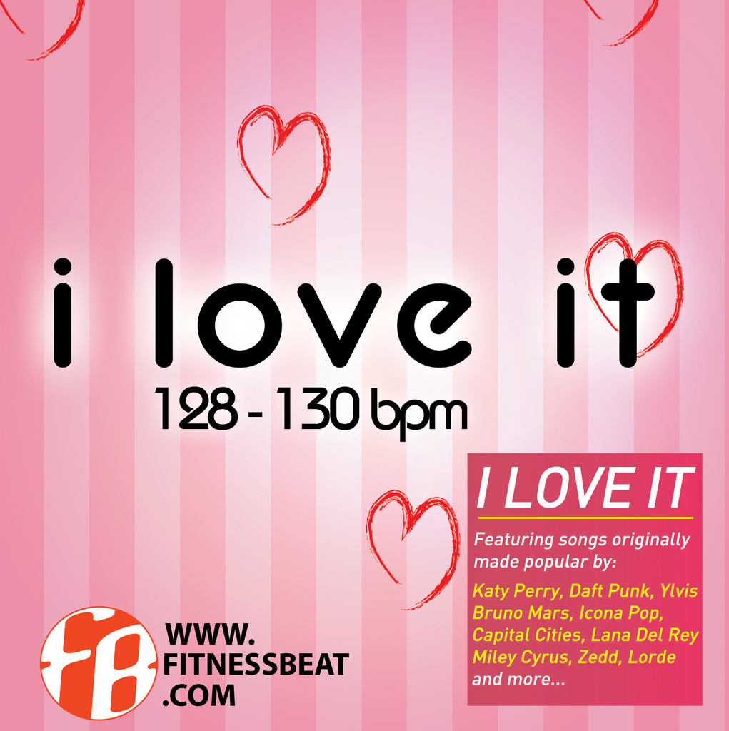 I Love It 128-130 bpm - Buy in Fitness Beat