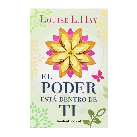EL PODER ESTA DENTRO DE TI. LOUISE HAY - Bookhauss