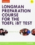 LONGMAN PREPARATION COURSE FOR THE TOE..