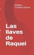 LAS LLAVES DE RAQUEL