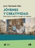 JOVENES Y CREATIVIDAD