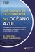 LAS CLAVES DE LA ESTRATEGIA DEL OCEANO AZUL