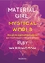 MATERIAL GIRL MYSTICAL WORLD