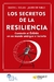 LOS SECRETOS DE LA RESILIENCIA