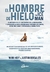 EL HOMBRE DE HIELO/THE ICE MAN