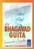 EL BHAGAVAD GUITA