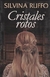 CRISTALES ROTOS