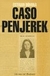 CASO PENJEREK