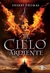 EL CIELO ARDIENTE