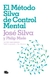 EL MÉTODO SILVA DE CONTROL MENTAL