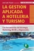 LA GESTION APLICADA A HOTELERIA Y TURIS