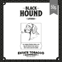 TABACO ESTATE TOBACCO BLACK HOUND LATAKIA - POUCH 50grs.