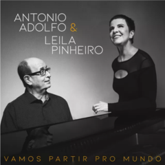 CD Antonio Adolfo & Leila Pinheiro - Vamos Partir Pro Mundo